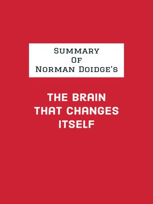 cover image of Summary of Norman Doidge's the Brain That Changes Itself